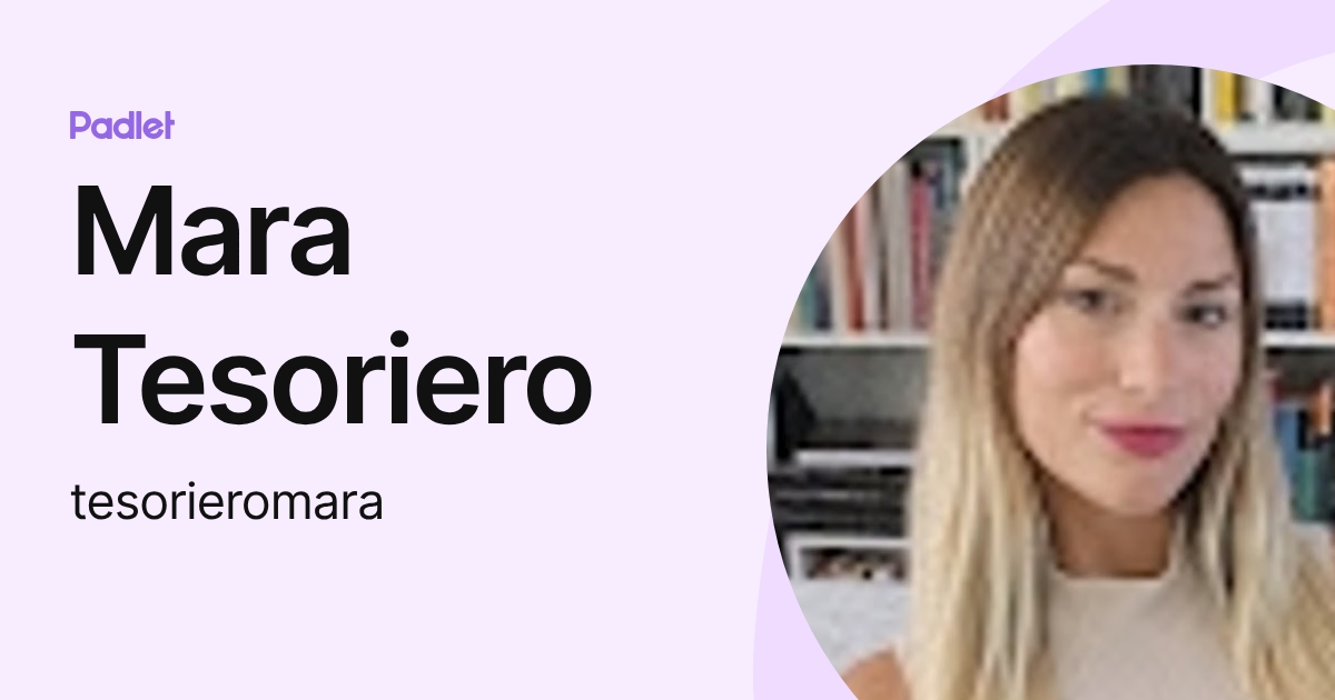 Mara Tesoriero (tesorieromara) profile | Padlet