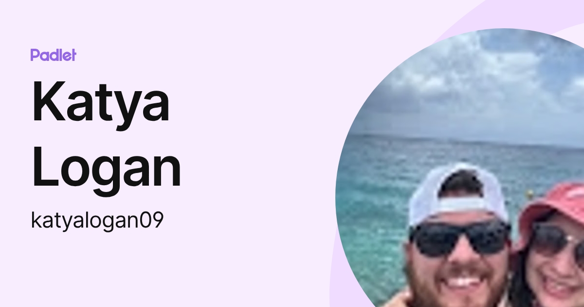 Katya Logan (katyalogan09) profile | Padlet