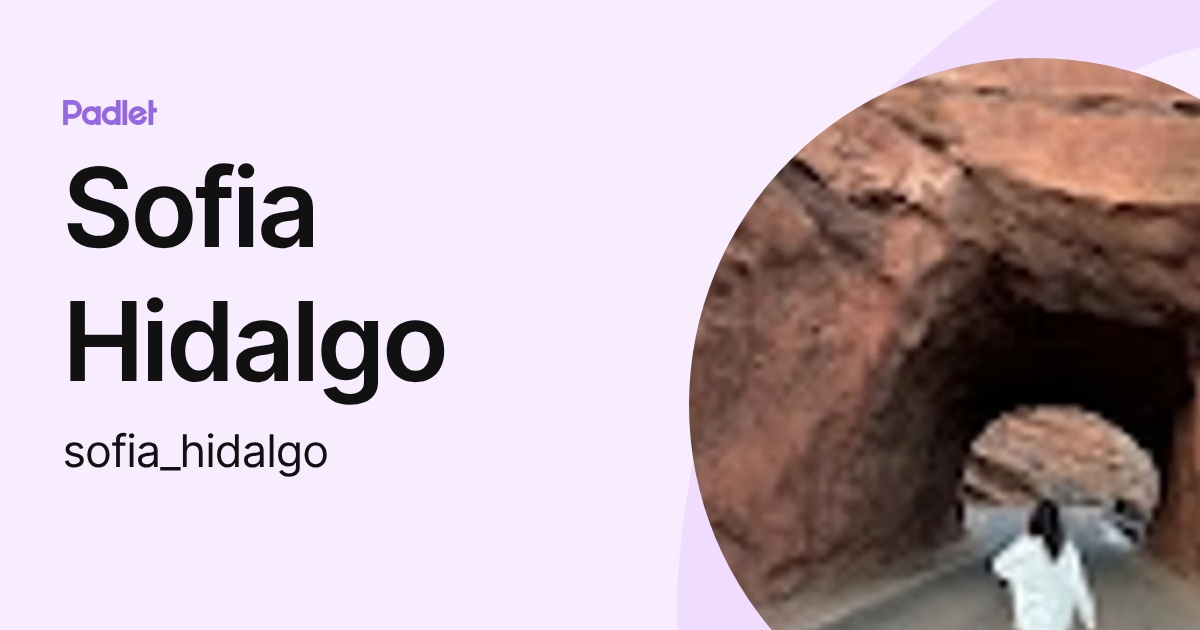 Sofia Hidalgo (sofia_hidalgo) profile | Padlet