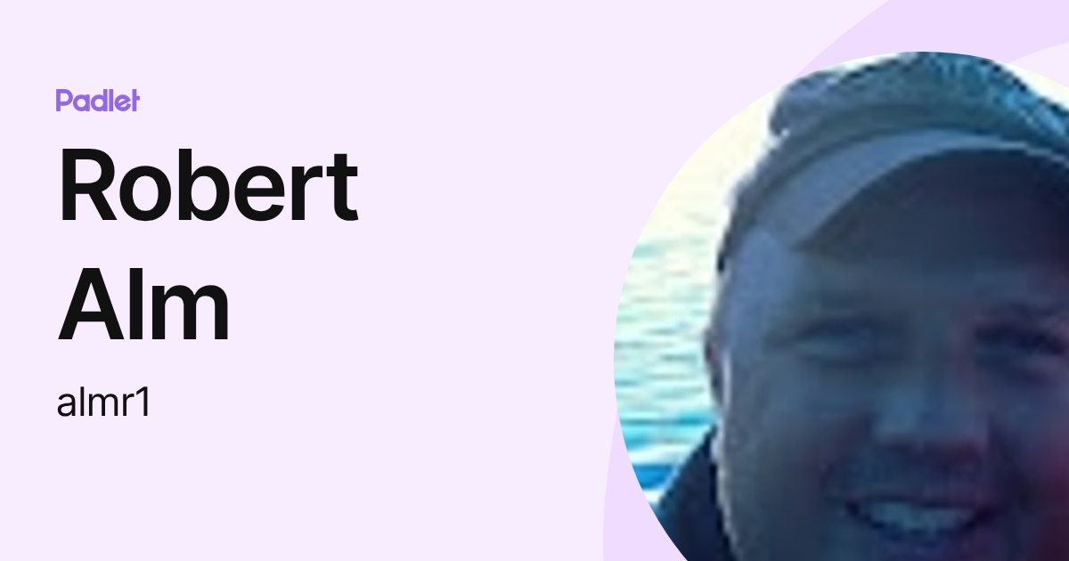 Robert Alm (almr1) profile | Padlet