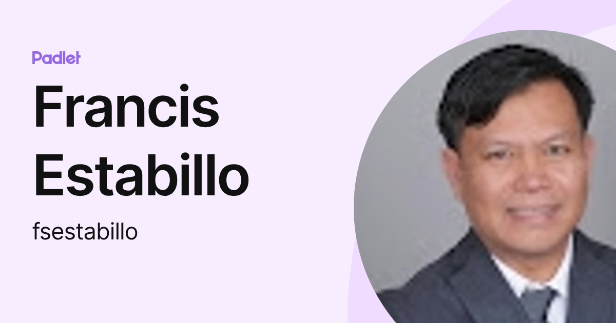 Francis Estabillo (fsestabillo) profile | Padlet