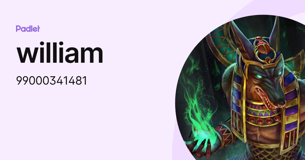 william (99000341481) profile | Padlet
