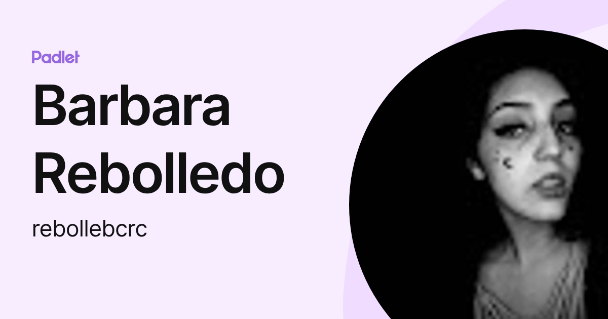 Barbara Rebolledo (rebollebcrc) profile | Padlet