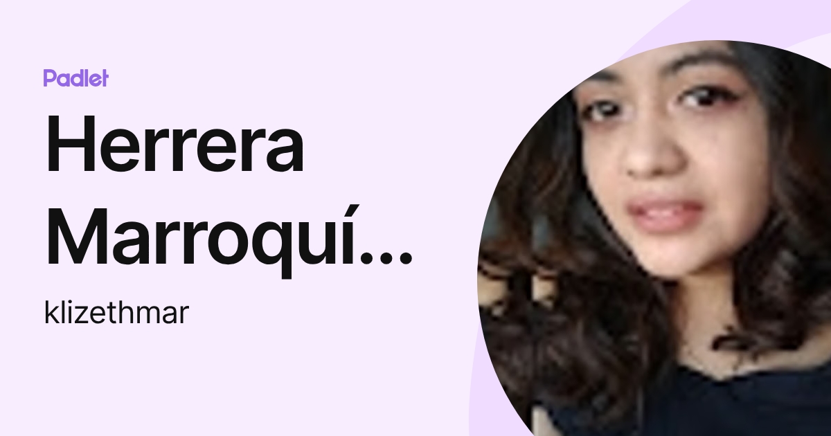 Herrera Marroquín Karla Lizeth (klizethmar) profile | Padlet