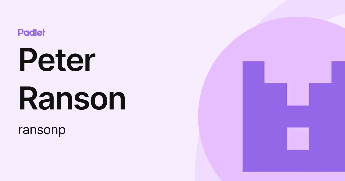 Peter Ranson (ransonp) profile | Padlet