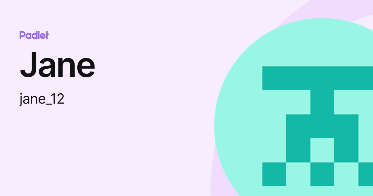Jane (jane_12) profile | Padlet