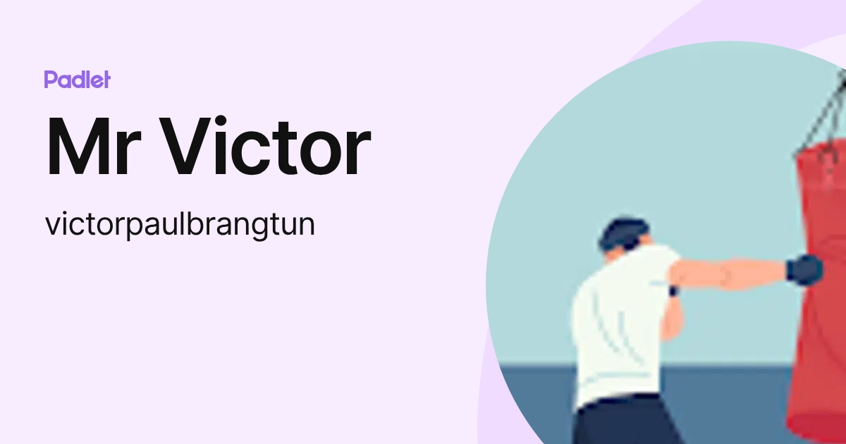 Mr Victor (victorpaulbrangtun) profile | Padlet