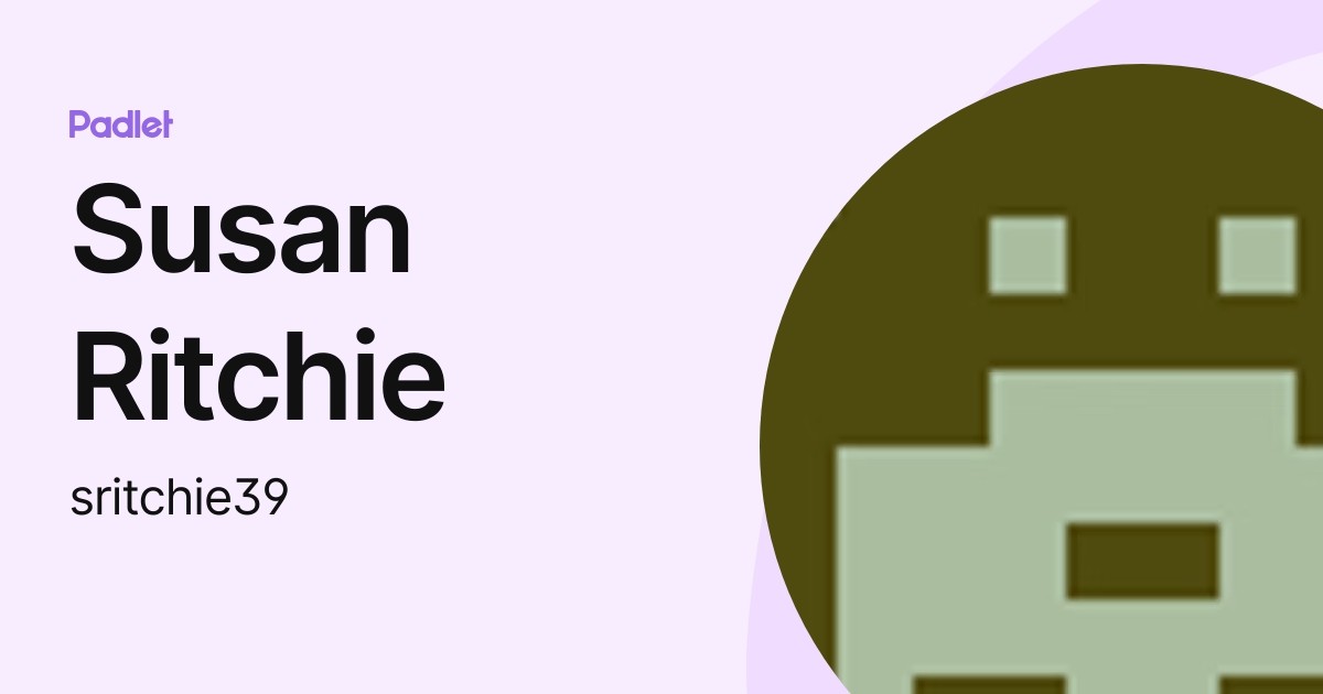 Susan Ritchie (sritchie39) profile | Padlet