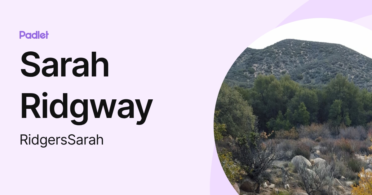 Sarah Ridgway (RidgersSarah) profile | Padlet