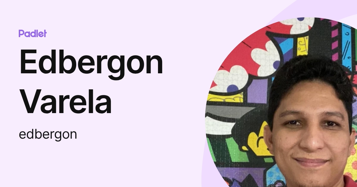 Edbergon Varela (edbergon) profile | Padlet