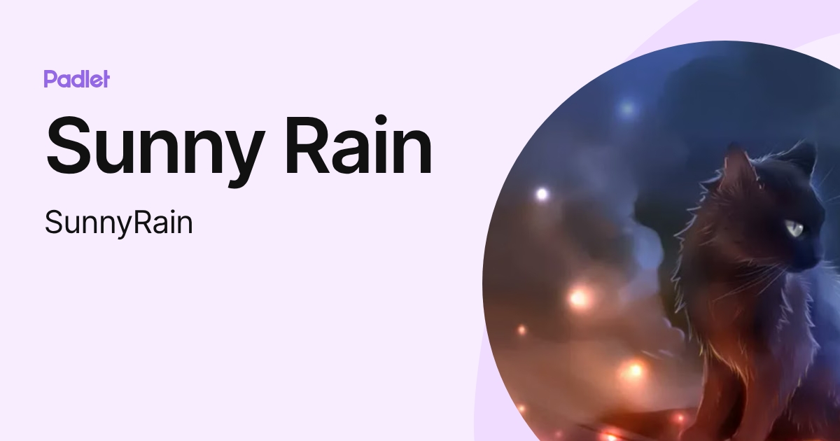 Sunny Rain (SunnyRain) profile | Padlet