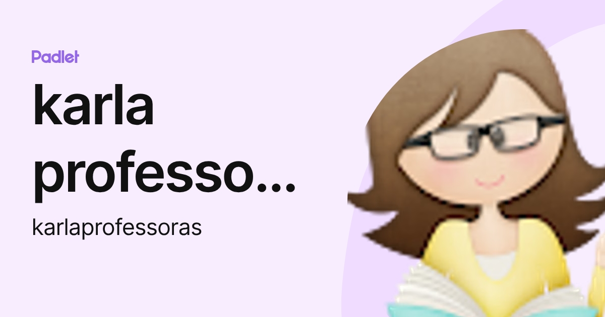 karla professoras (karlaprofessoras) profile | Padlet