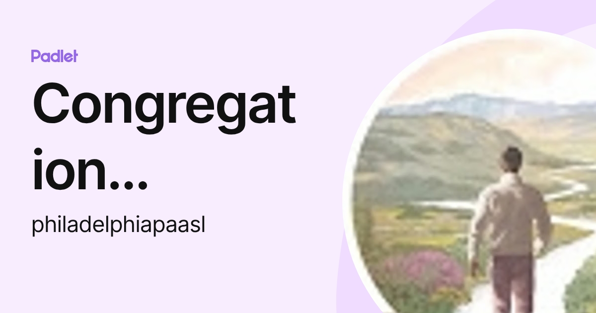 Congregation Philadelphia, PA ASL (philadelphiapaasl) profile | Padlet