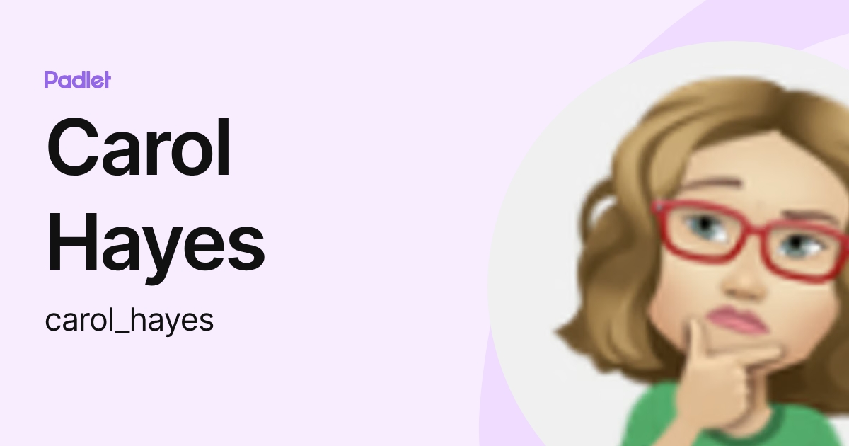 Carol Hayes (carol_hayes) profile | Padlet