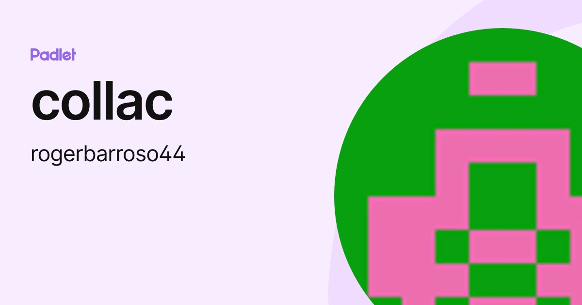 collac (rogerbarroso44) profile | Padlet