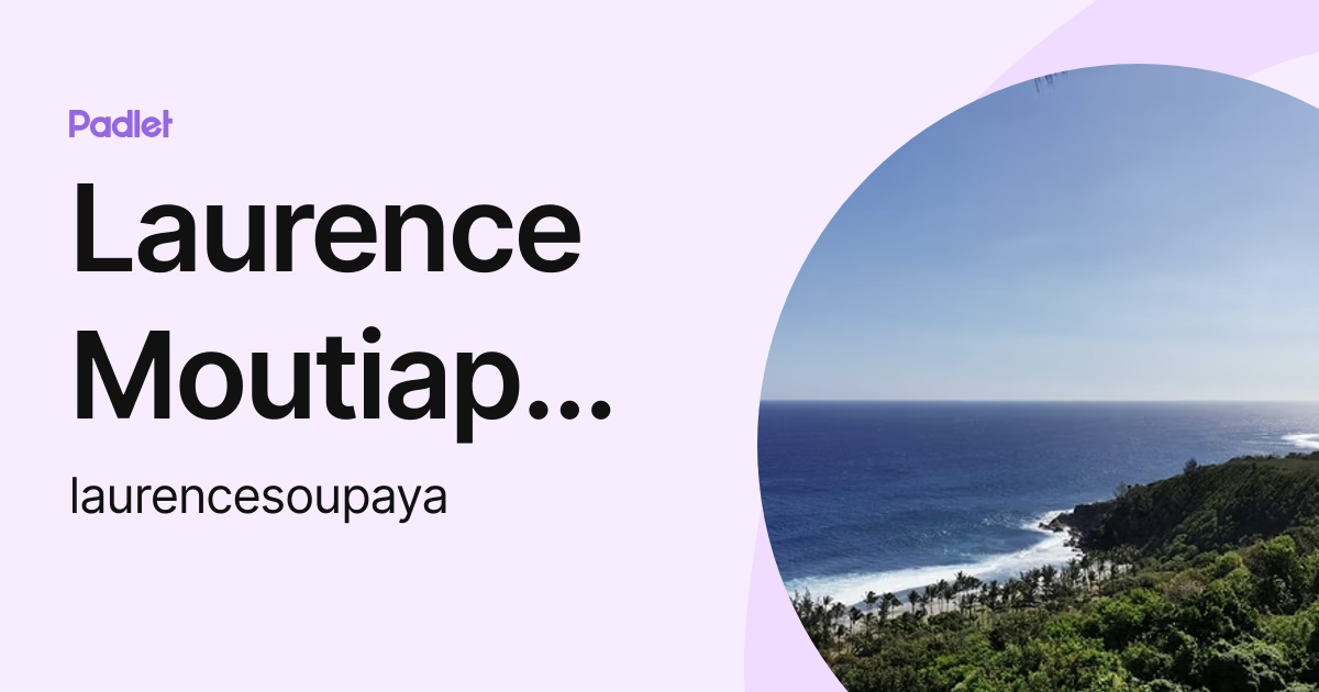 laurence-moutiapoull-laurencesoupaya-profile-padlet