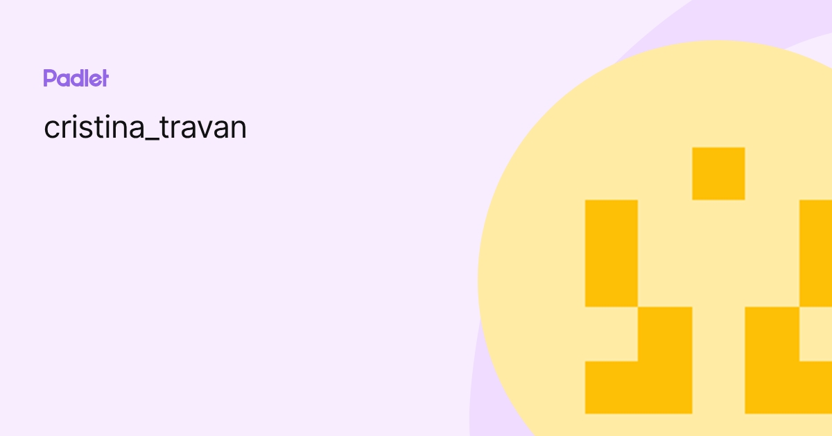 cristina_travan profile | Padlet