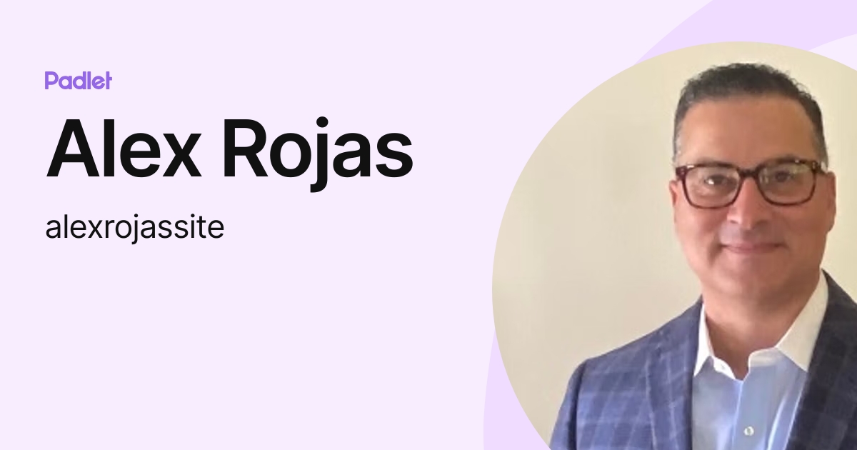 Alex Rojas (alexrojassite) profile | Padlet