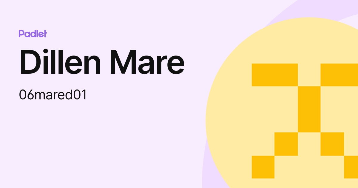 Dillen Mare (06mared01) profile | Padlet