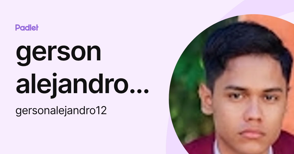 gerson alejandro zabala sanchéz (gersonalejandro12) profile | Padlet