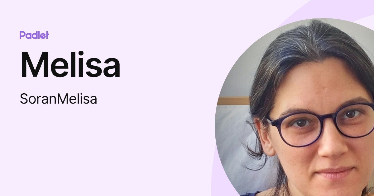 Melisa (SoranMelisa) profile | Padlet