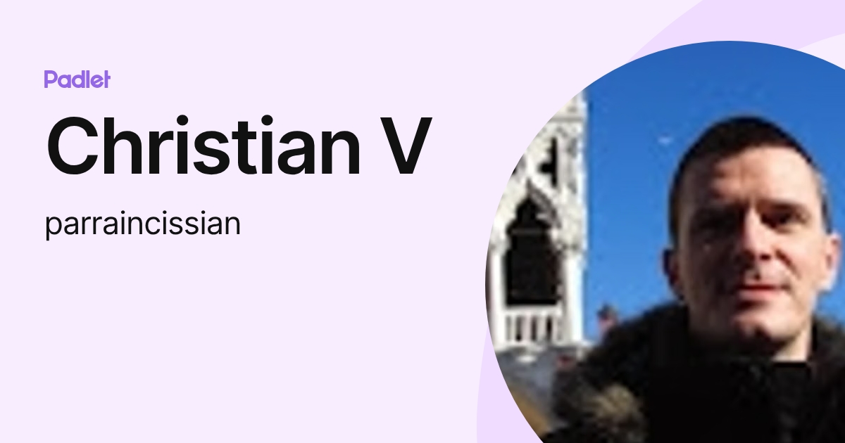 Christian V (parraincissian) profile | Padlet
