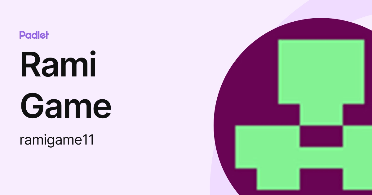 Rami Game (ramigame11) profile | Padlet