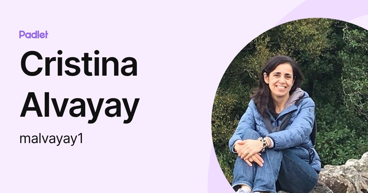Cristina Alvayay (malvayay1) profile | Padlet