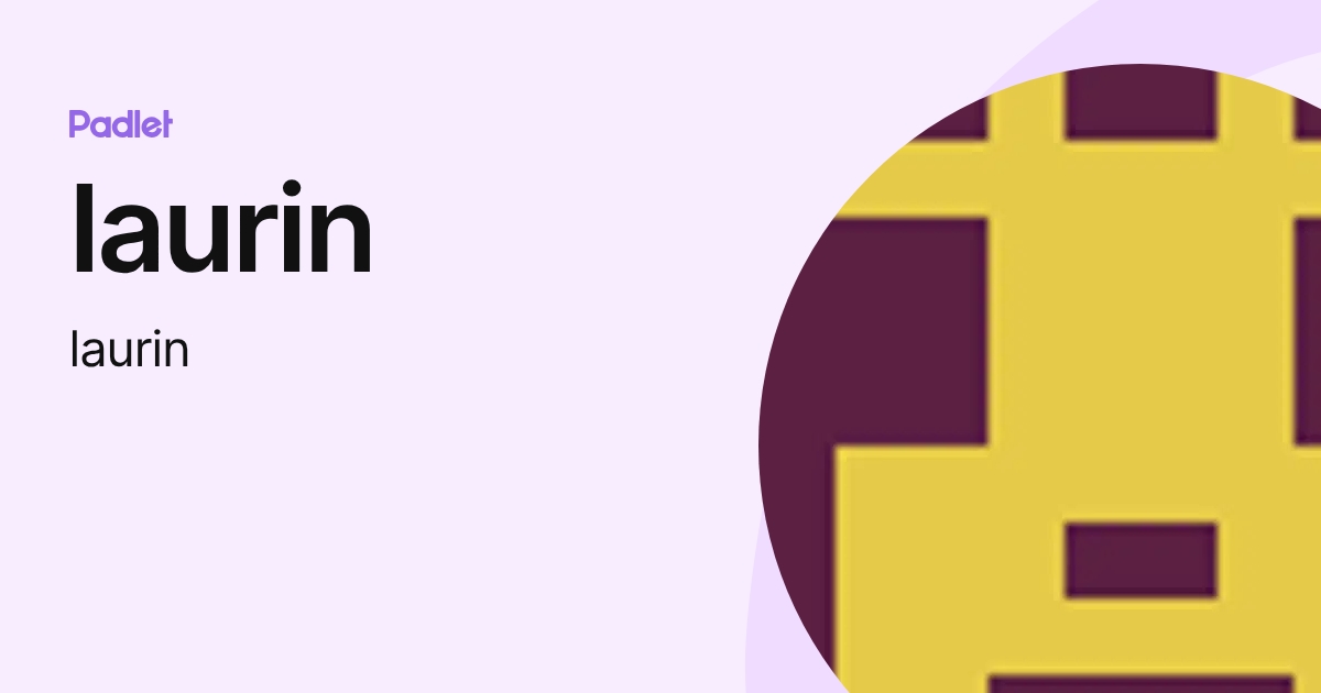 laurin (laurin) profile | Padlet