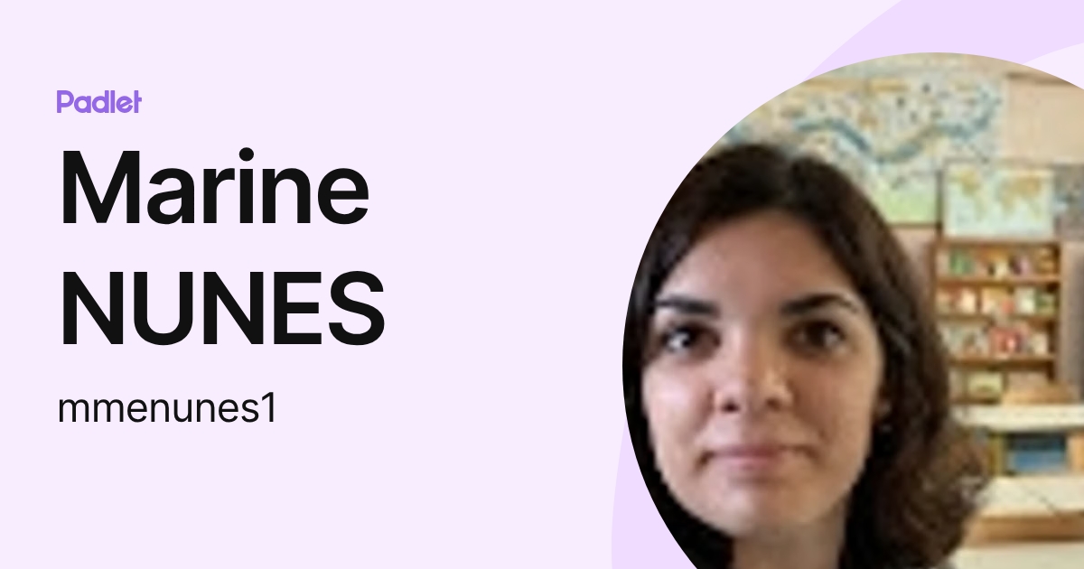Marine NUNES (mmenunes1) profile | Padlet