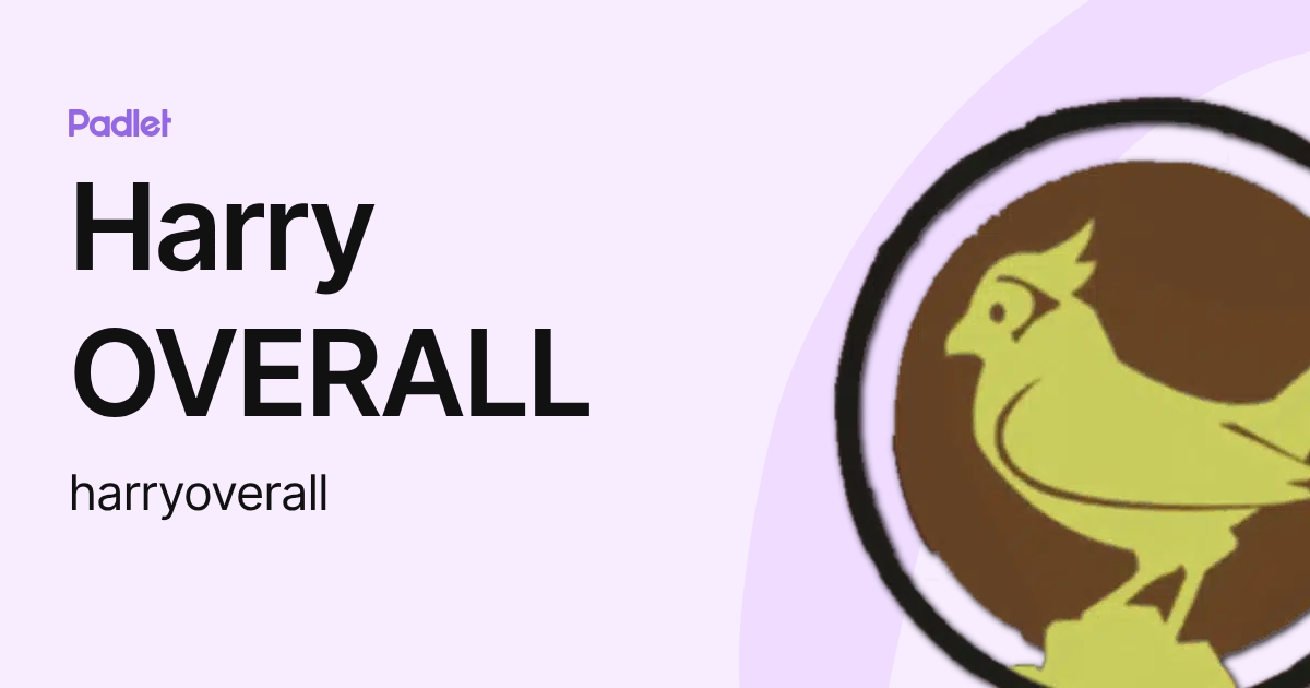 Harry OVERALL (harryoverall) profile | Padlet