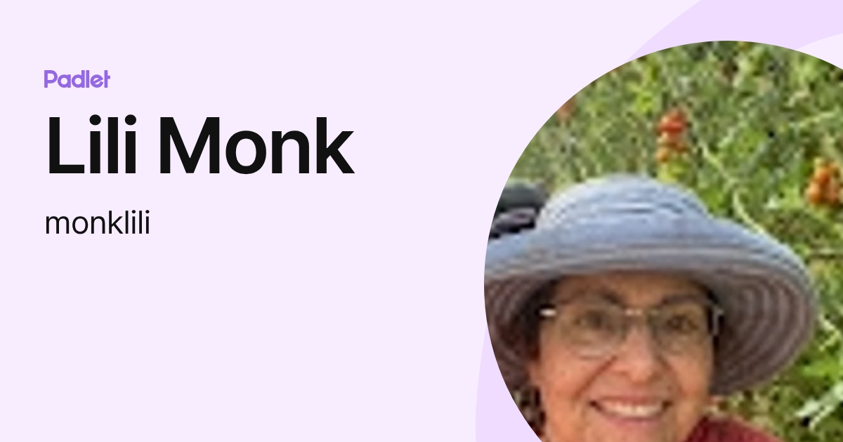 Lili Monk (monklili) profile | Padlet
