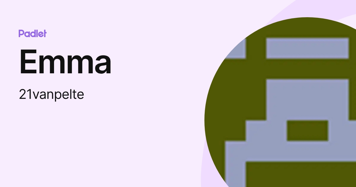 Emma (21vanpelte) profile | Padlet
