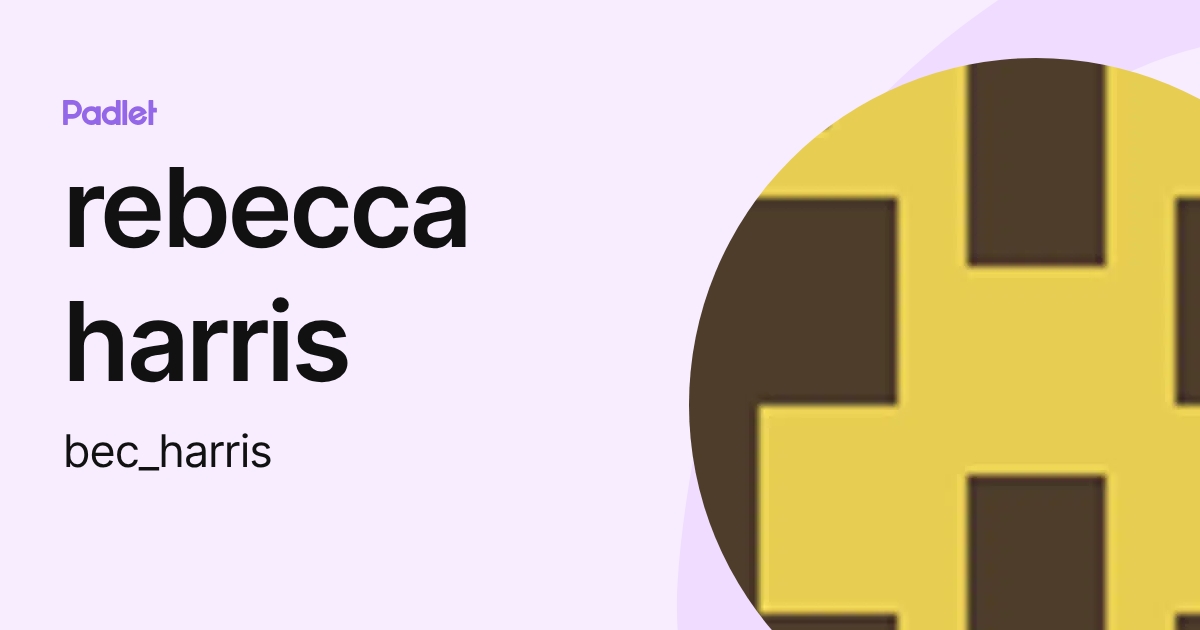 rebecca harris (bec_harris) profile | Padlet
