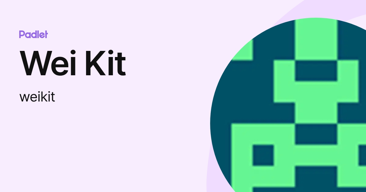 Wei Kit (weikit) profile | Padlet