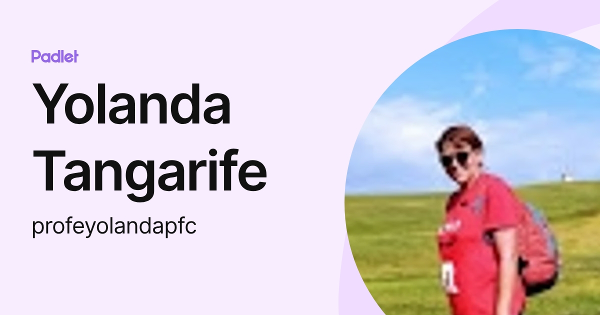 Yolanda Tangarife (profeyolandapfc) profile | Padlet