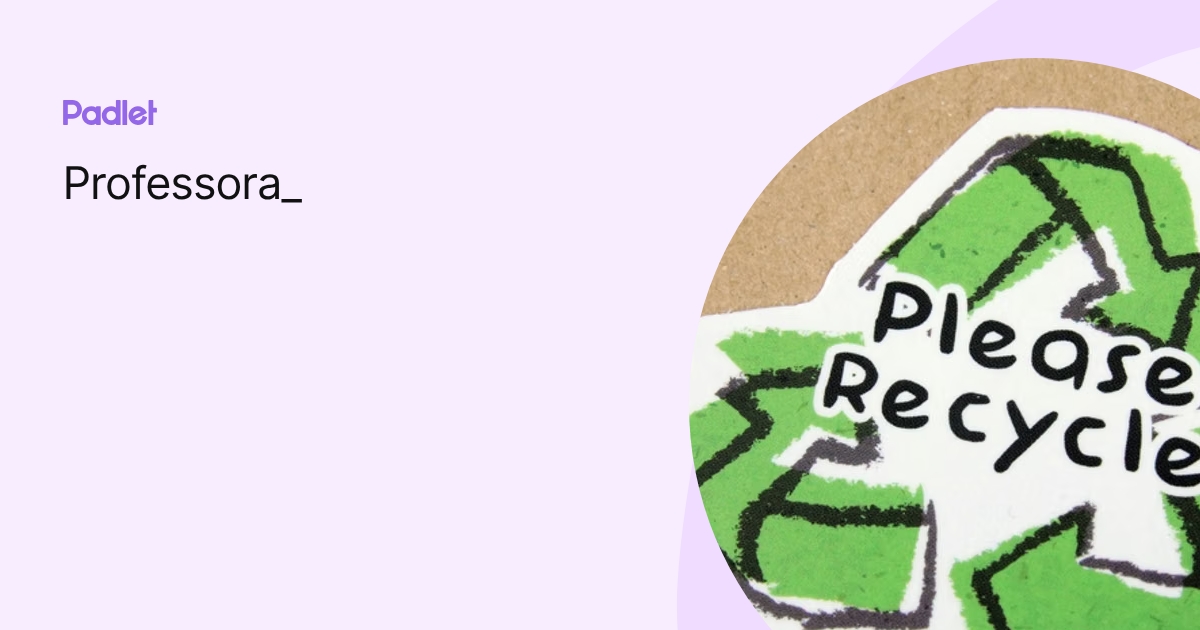 Professora_ profile | Padlet
