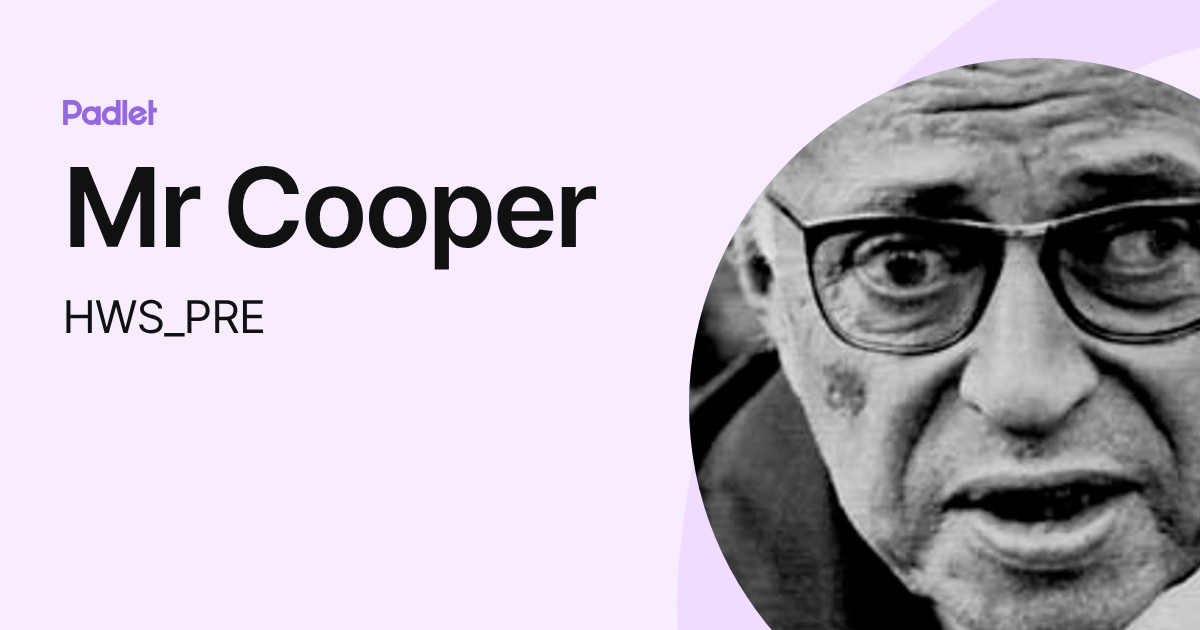 Mr Cooper (HWS_PRE) profile | Padlet