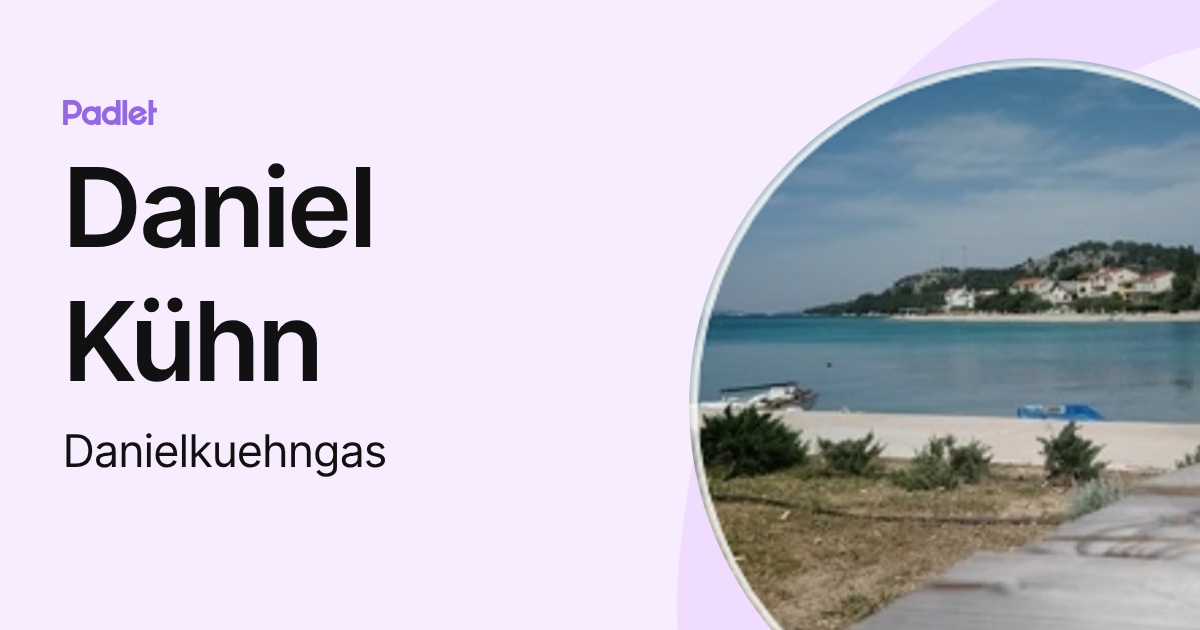 Daniel Kühn (Danielkuehngas) profile | Padlet