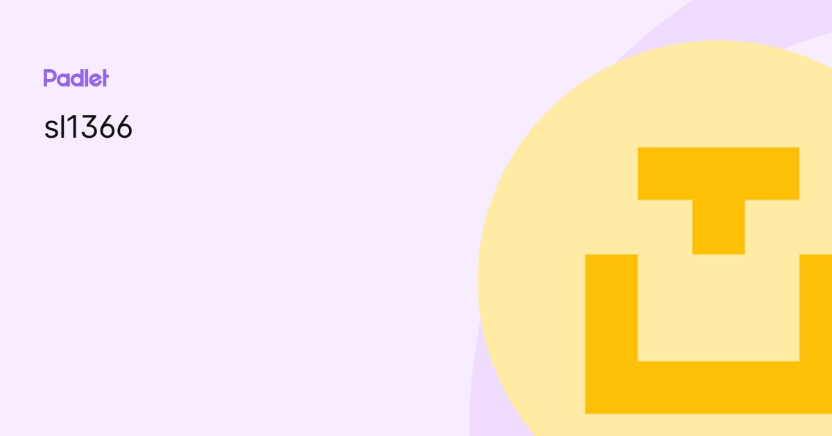 sl1366 profile | Padlet