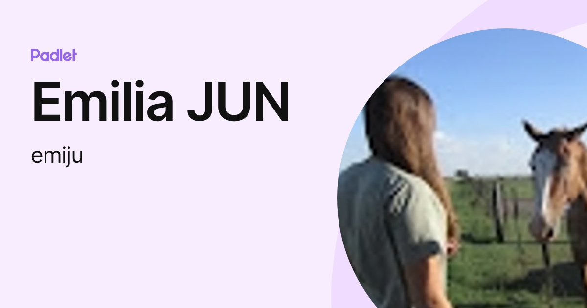 Emilia JUN (emiju) profile | Padlet