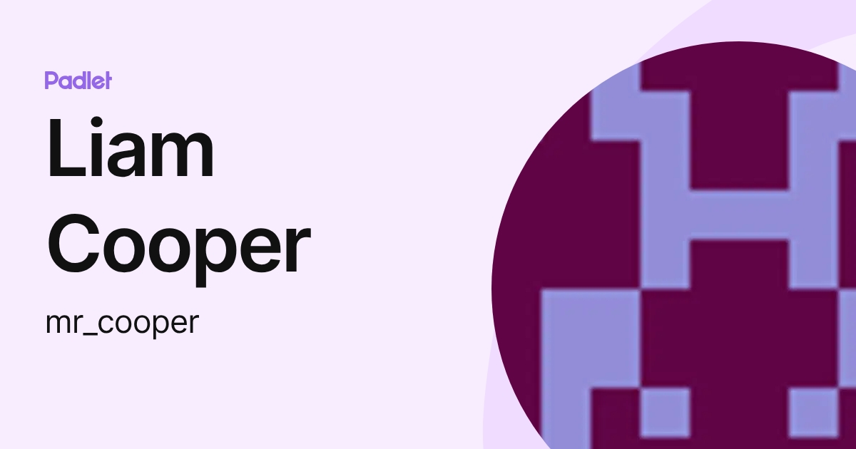 Liam Cooper (mr_cooper) profile | Padlet
