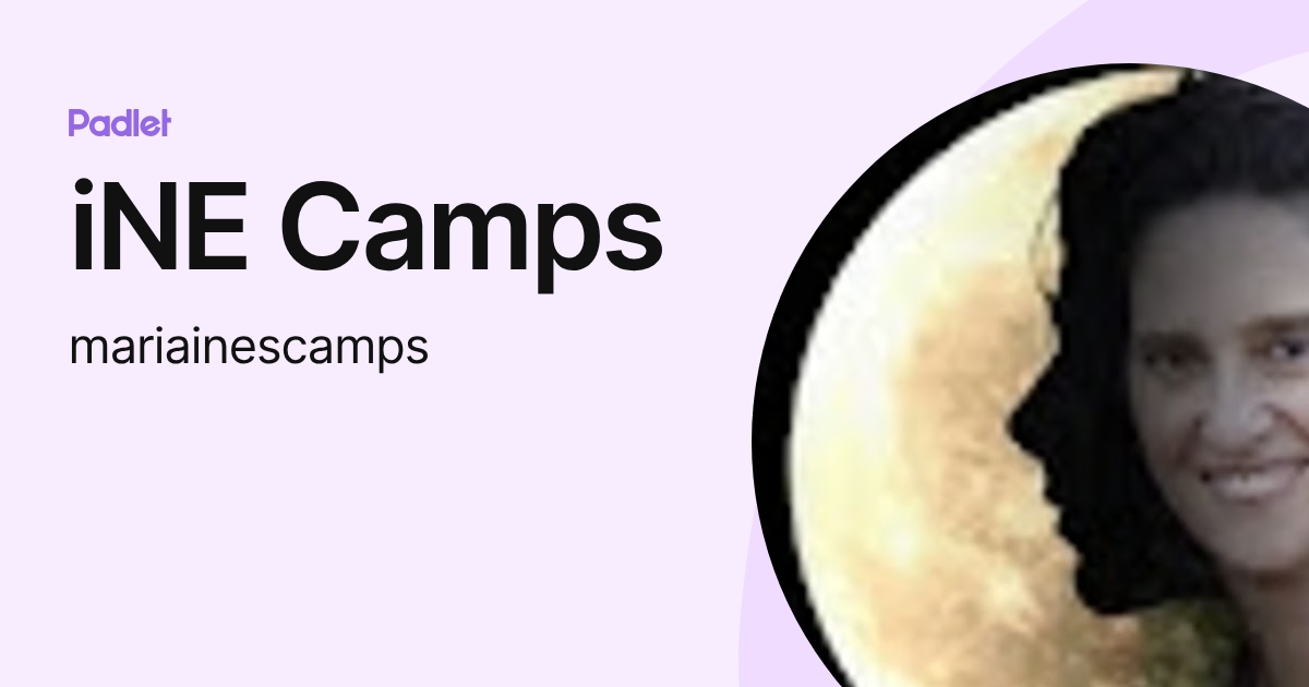 iNE Camps (mariainescamps) profile | Padlet