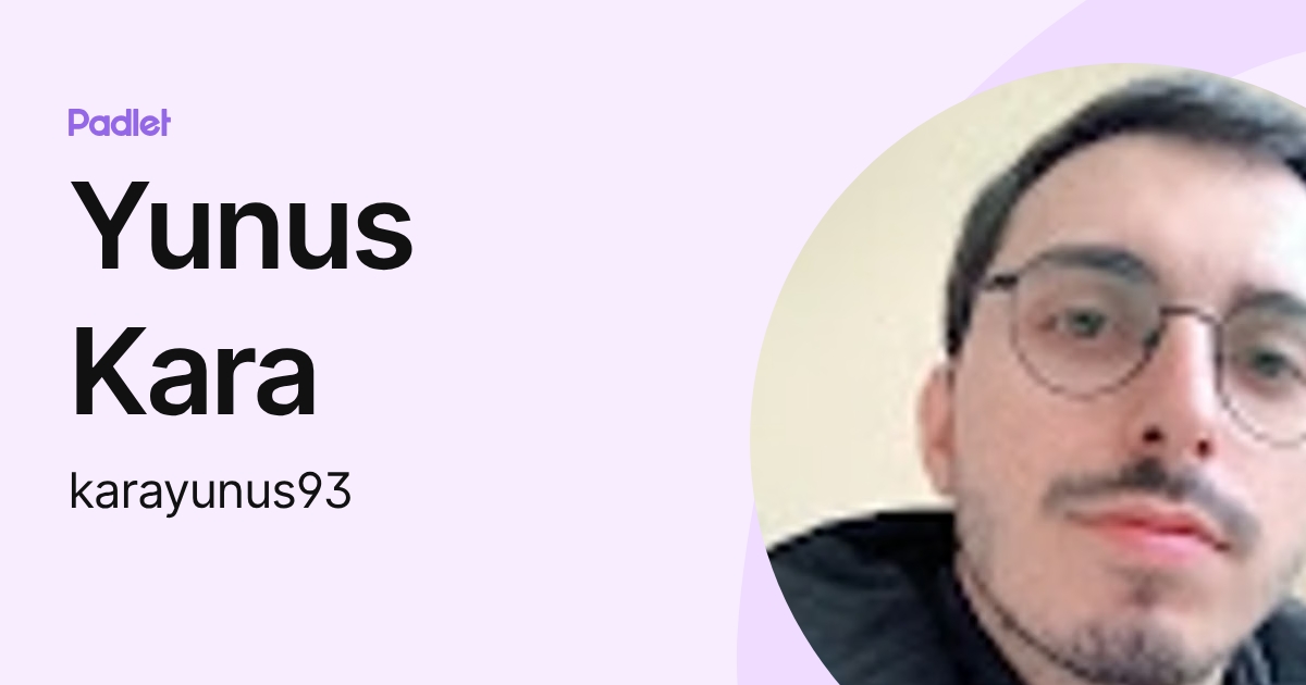 Yunus Kara (karayunus93) profile | Padlet