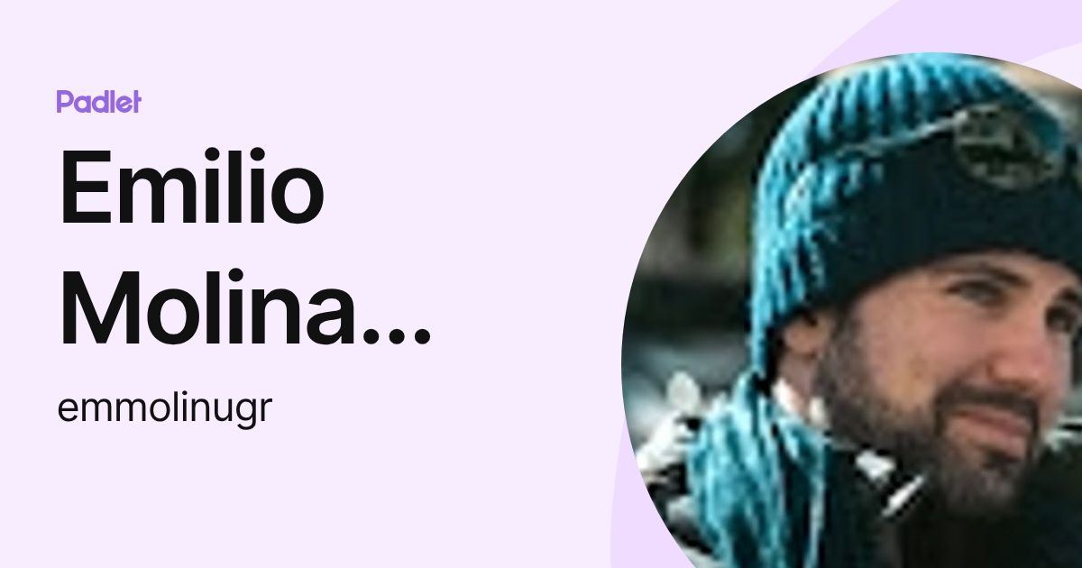 Emilio Molina Molina (emmolinugr) profile | Padlet