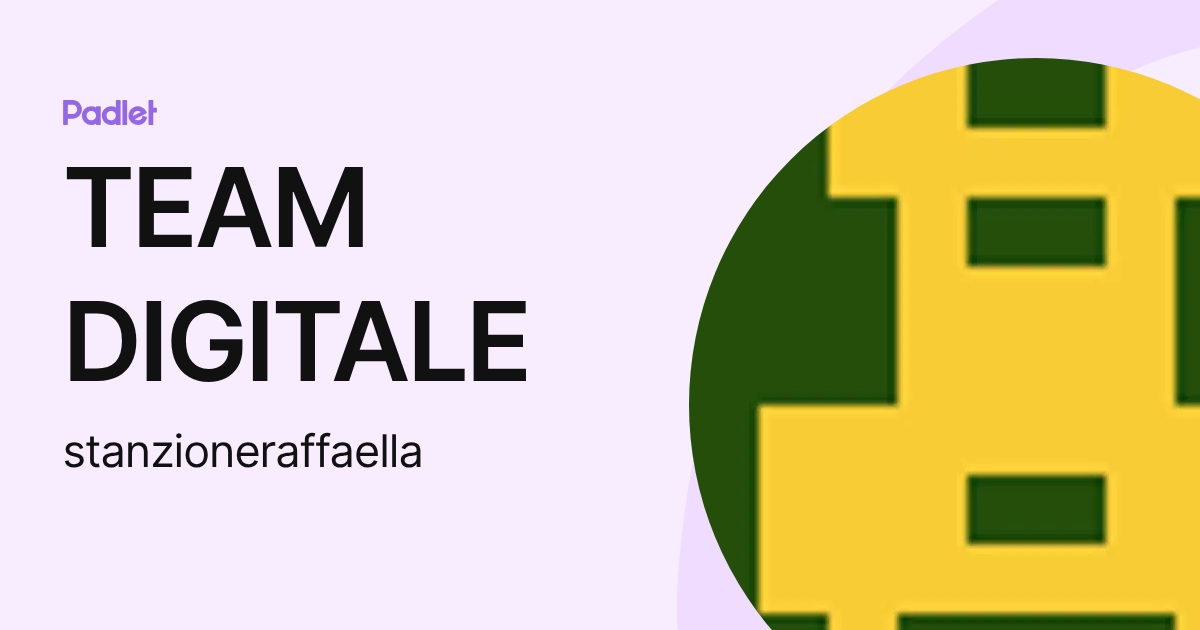 TEAM DIGITALE (stanzioneraffaella) profile | Padlet