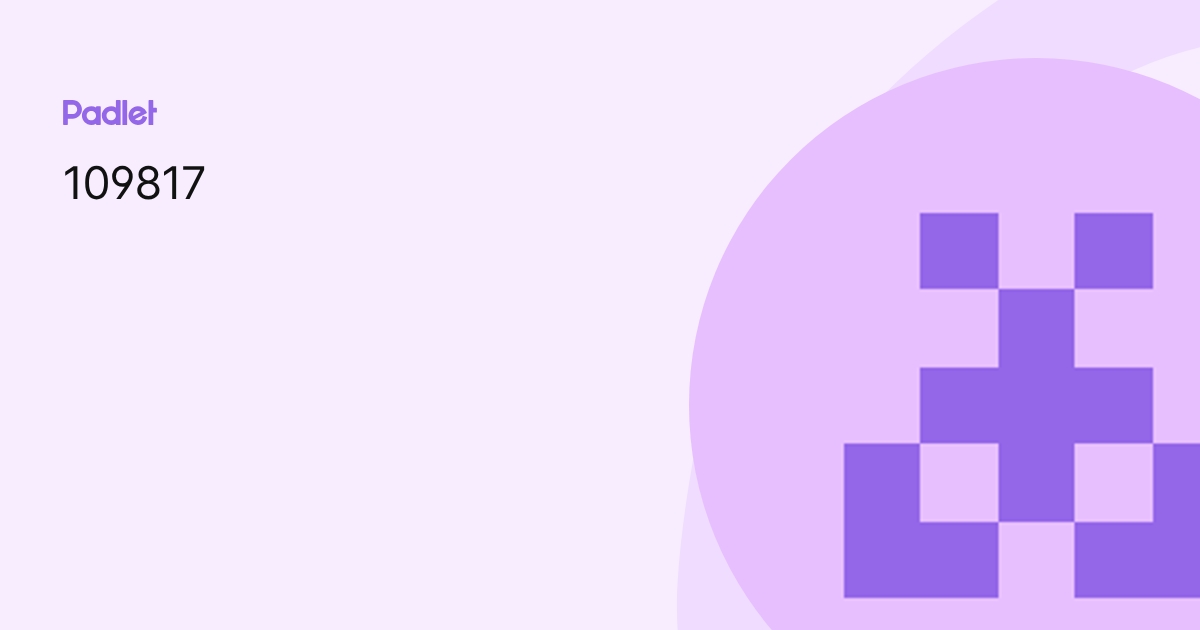 109817 profile | Padlet