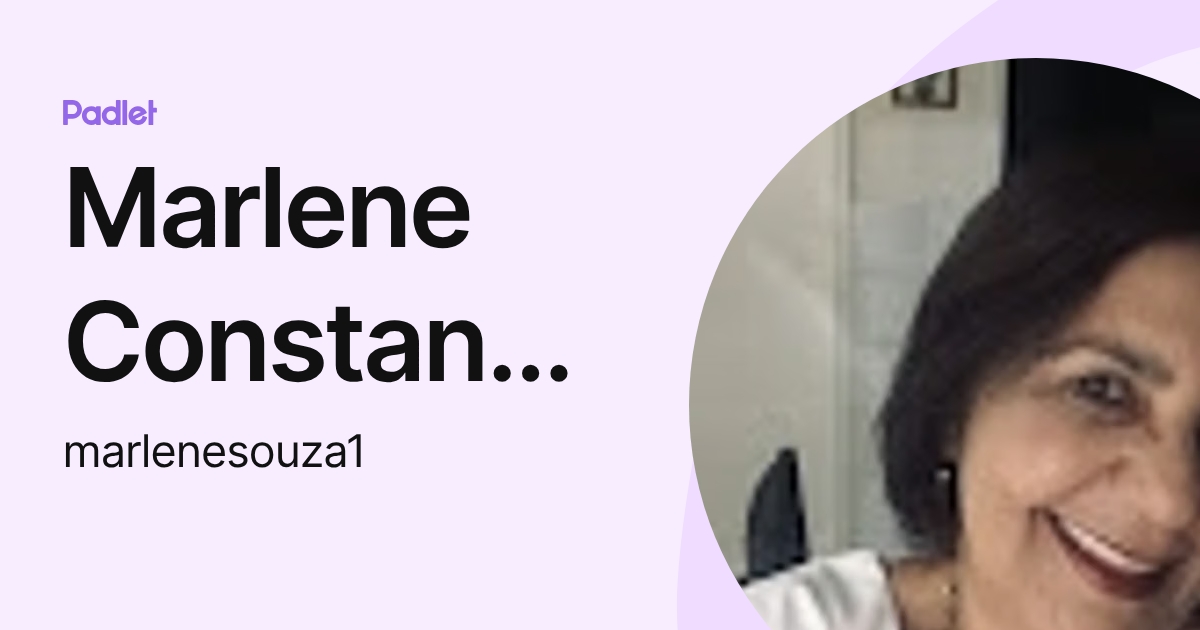 Marlene Constancia De Souza (marlenesouza1) profile | Padlet