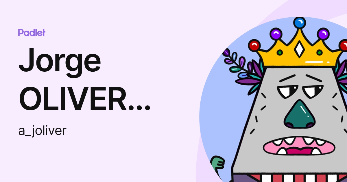 Jorge OLIVER ASENSIO (a_joliver) profile | Padlet