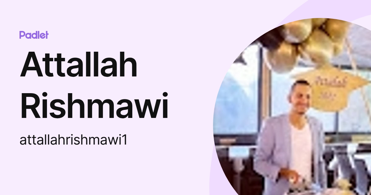 Attallah Rishmawi (attallahrishmawi1) profile | Padlet